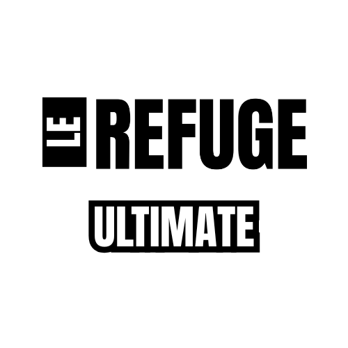 LE REFUGE ULTIMATE