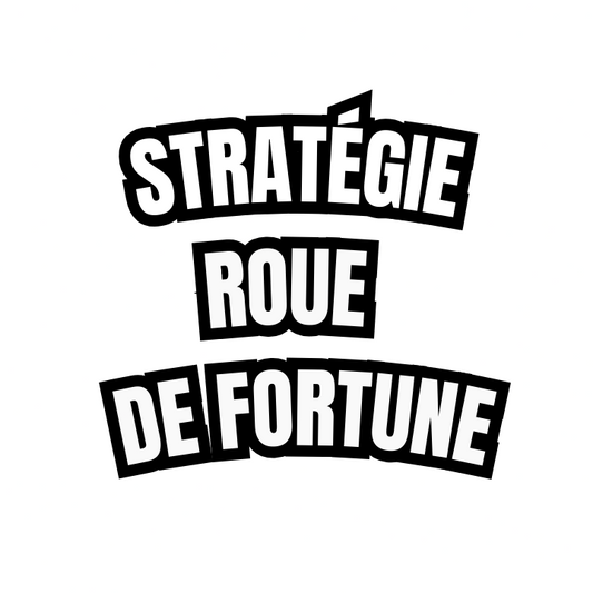 Stratégie Roue de Fortune